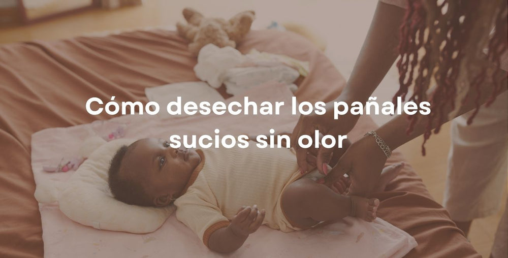 Cómo desechar los pañales sucios sin olor