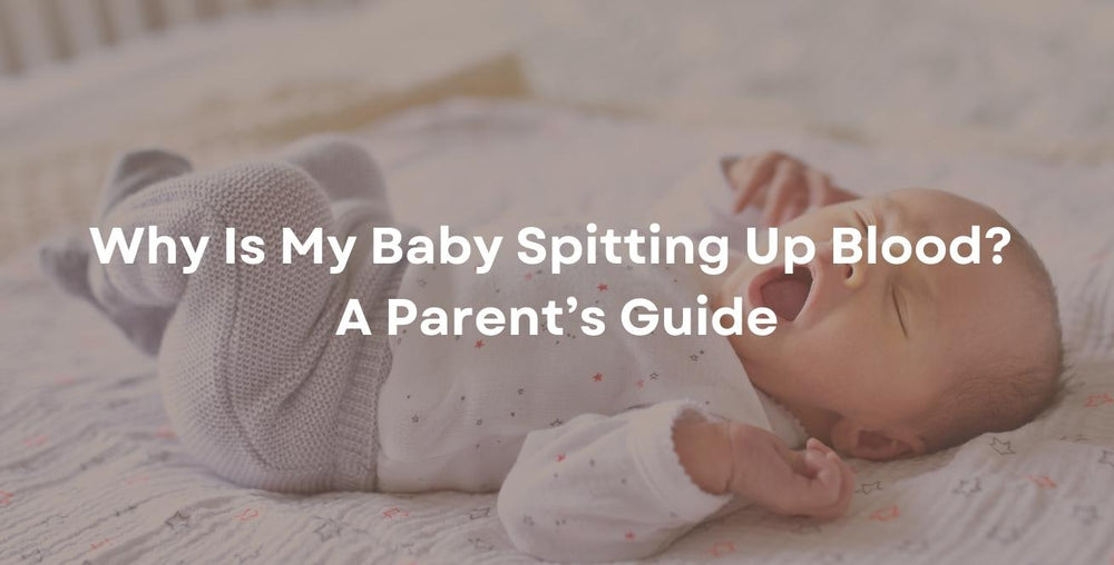 Why Is My Baby Spitting Up Blood? A Parent’s Guide