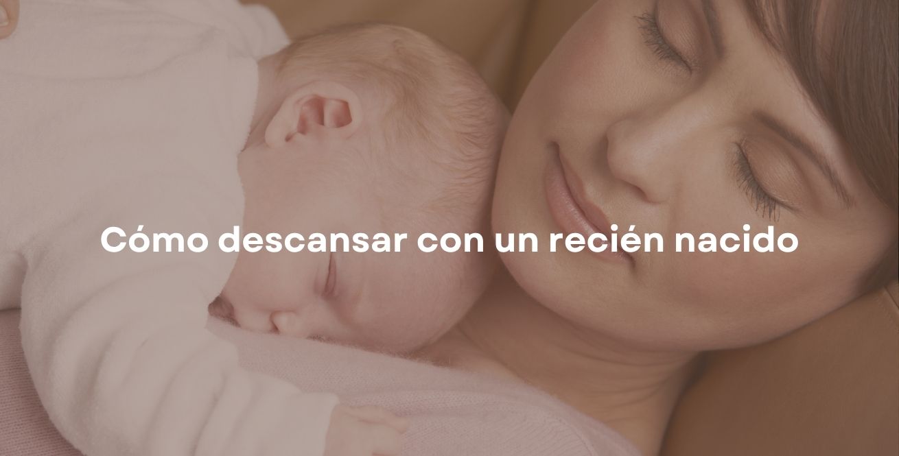 Cómo descansar con un recién nacido