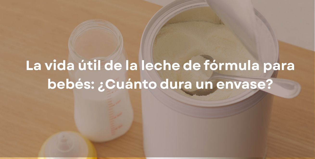 La vida útil de la leche de fórmula para bebés: ¿Cuánto dura un envase?
