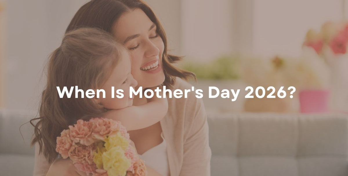 When Is Mother's Day 2026?