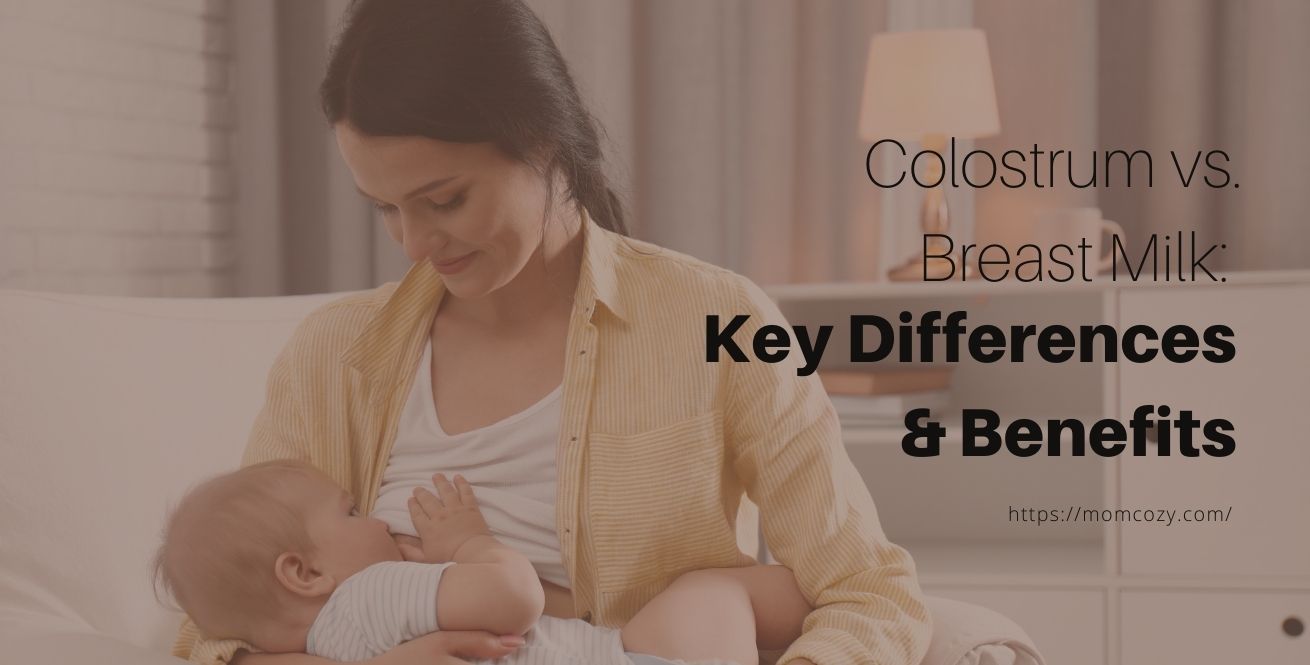 Calostro vs. Leche materna: principales diferencias y beneficios